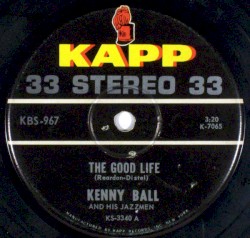 The Good Life / Theme From a Summer Place