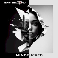 Mindfucked