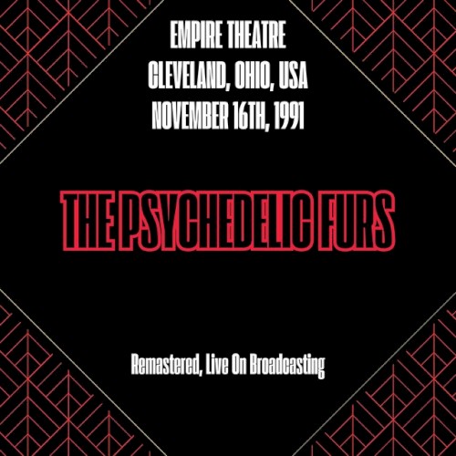 Empire Theatre Cleveland, Ohio, USA November 16th, 1991 (Remastered, Live On Broadcasting)