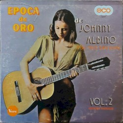 Época de oro de Johnny Albino y su Trío San Juan, vol. 2