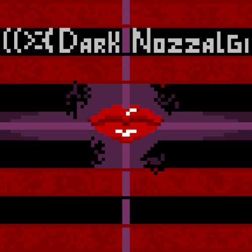 Dark Nozzalgi
