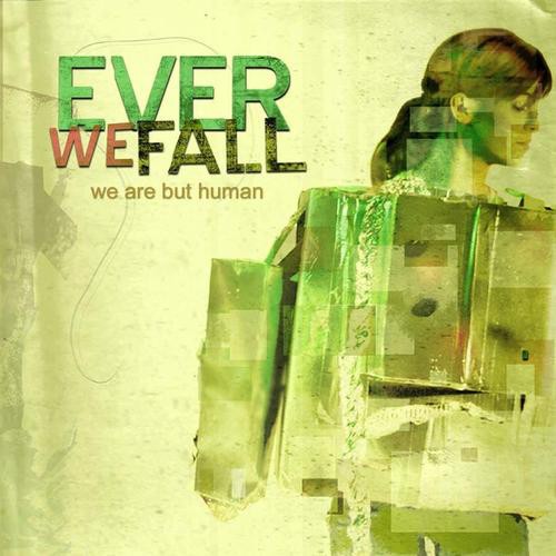 We Are but Human