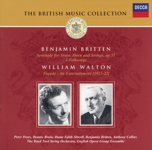 Britten: Serenade for Tenor, Horn and Strings / 4 Folksongs / Walton: Façade