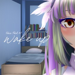 [Voice Pack #1] Wake Up