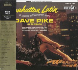 Manhattan Latin: The Sensuous Rhythms of Spanish Harlem