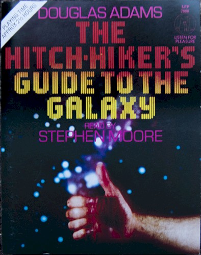 The Hitch-Hiker’s Guide to the Galaxy