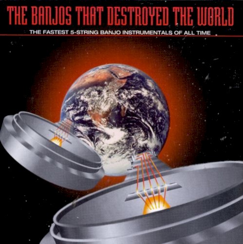 Banjos That Destroyed the World