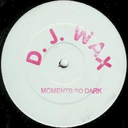 Moments So Dark