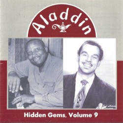 Hidden Gems Volume 9: Aladdin Records