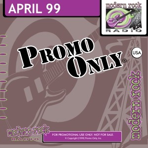 Promo Only: Modern Rock Radio, April 1999