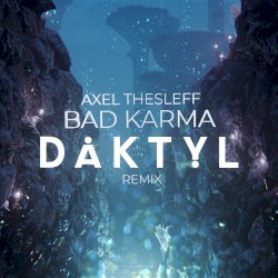 Bad Karma (Daktyl remix)