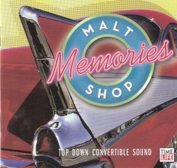 Malt Shop Memories: Top Down Convertible Sound