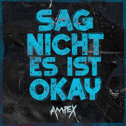 Sag nicht es ist okay