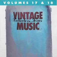 Vintage Music Collectors Series, Volume 17 & 18