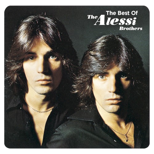 The Best of the Alessi Brothers