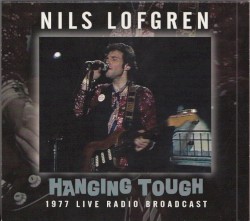 Hanging Tough 1977 Live Radio Broadcast