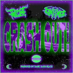 CRASH OUT!