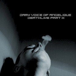 Deathlike Part III