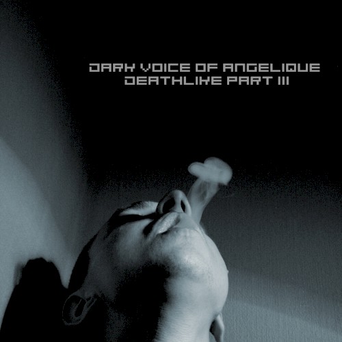 Deathlike Part III