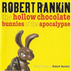 The Hollow Chocolate Bunnies of the Apocalypse