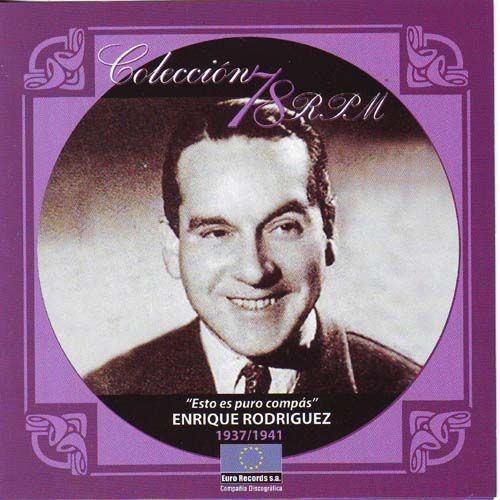 Colección 78 RPM: Esto es puro compás: 1937/1941
