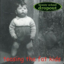 Teasing the Fat Kids