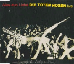 Alles aus Liebe (live)