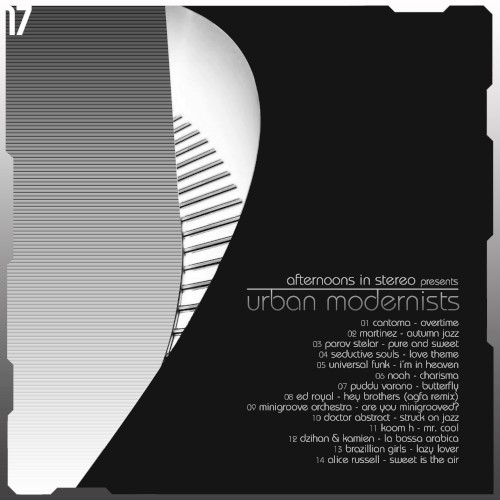 Afternoons in Stereo Presents: Urban Modernists 17