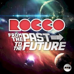 From The Past To The Future
