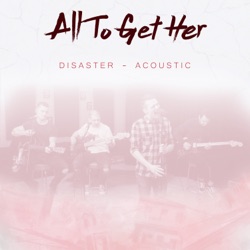 Disaster (Acoustic)