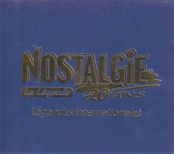 nostalgie la légende
