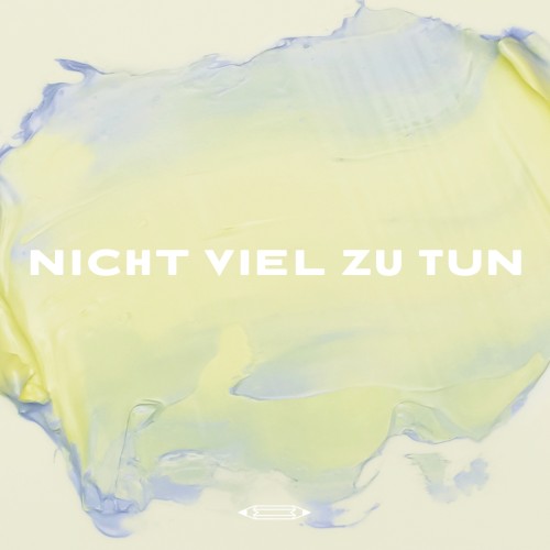 Nicht viel zu tun