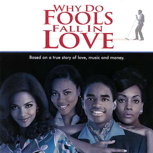 Why Do Fools Fall in Love: Music From & Inspired by the Motion Picture