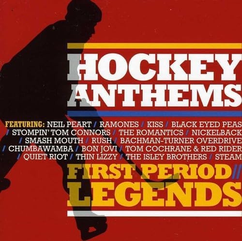 Hockey Anthems: First Period : Legends