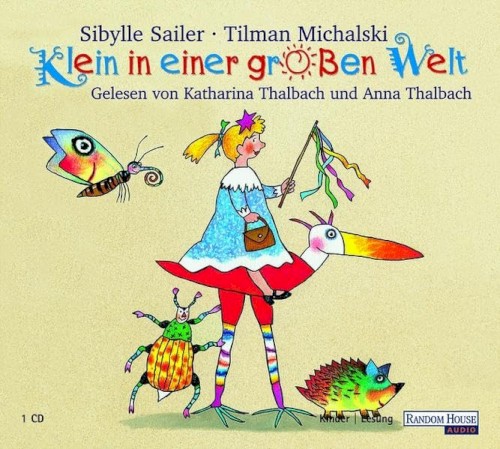 Klein in einer großen Welt: Vorleseklassiker der Kinderliteratur