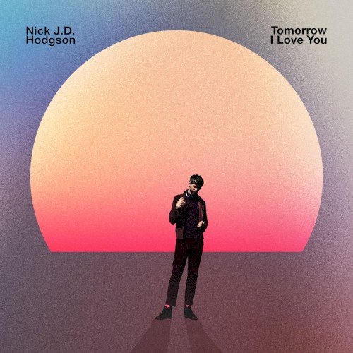 Tomorrow I Love You