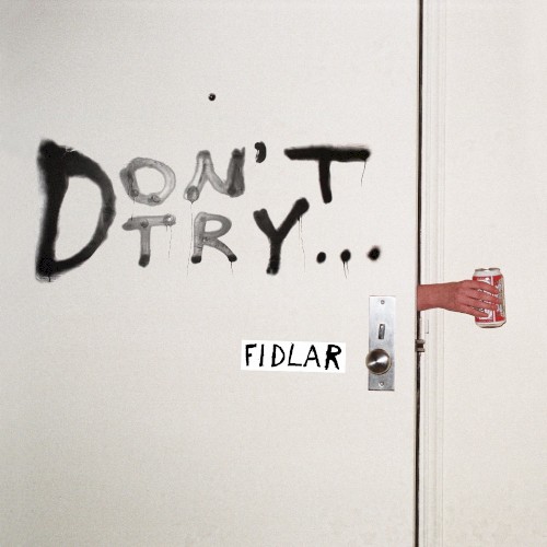 Don’t Try…