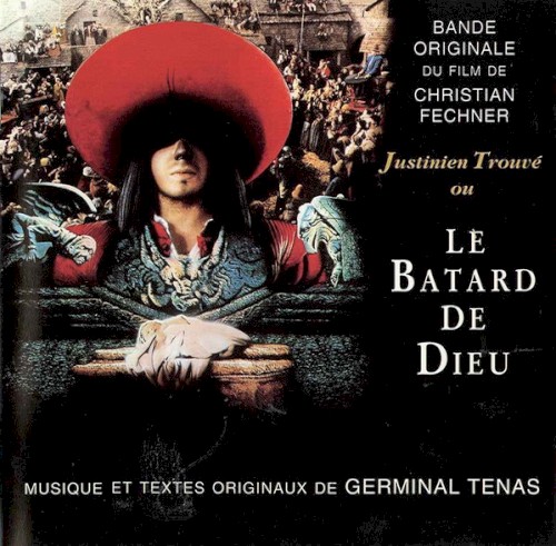 Justinien Trouvé Ou Le Batard De Dieu