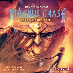 Magnus Chase - Das Schiff der Toten