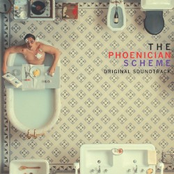 The Phoenician Scheme: Original Soundtrack