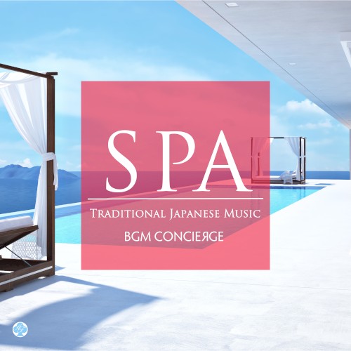 SPA Music - Traditional Japanese Music