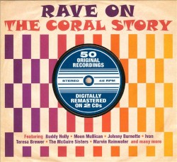 Rave On: The Coral Story