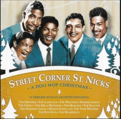 Street Corner St. Nicks: A Doo Wop Christmas