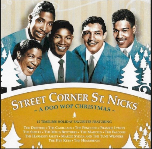 Street Corner St. Nicks: A Doo Wop Christmas