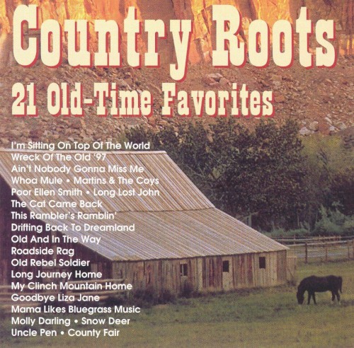 Country Roots: 21 Old Time Favorites