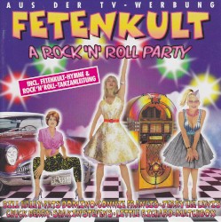 Fetenkult: A Rock ’n’ Roll Party
