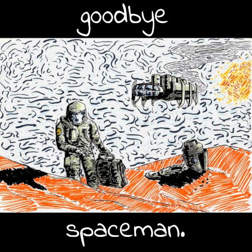Goodbye Spaceman