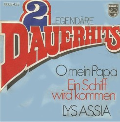O mein Papa / Ein Schiff wird kommen