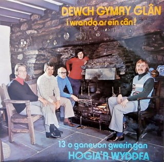 Dewch Gymry Glan