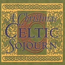 A Christmas Celtic Sojourn